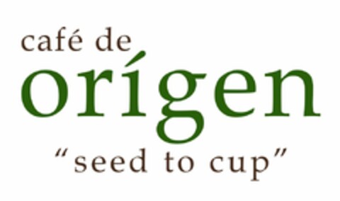 CAFÈ DE ORÍGEN "SEED TO CUP" Logo (USPTO, 04.10.2018)