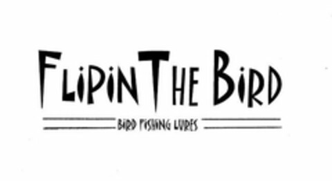 FLIPIN THE BIRD BIRD FISHING LURES Logo (USPTO, 12.03.2011)