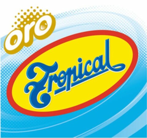 ORO TROPICAL Logo (USPTO, 17.05.2011)