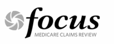 FOCUS MEDICARE CLAIMS REVIEW Logo (USPTO, 06/23/2014)