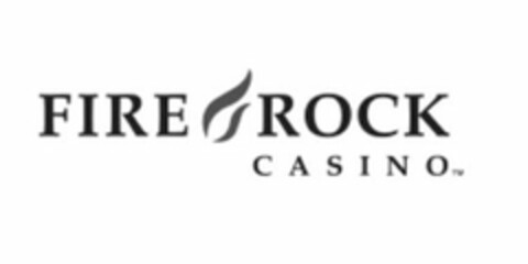 FIRE ROCK CASINO Logo (USPTO, 06/29/2015)