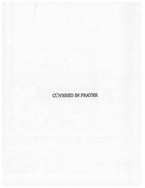 COVERED IN PRAYER Logo (USPTO, 28.10.2015)