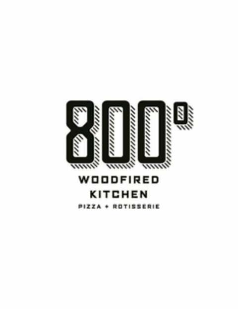 800 WOODFIRED KITCHEN PIZZA + ROTISSERIE Logo (USPTO, 07/16/2018)