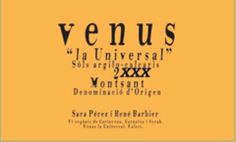 VENUS "LA UNIVERSAL" SÒLS ARGILO-CALCARIS 2XXX MONTSANT DENOMINACIÓ D'ORIGEN SARA PÉREZ I RENÉ BARBIER VI ORGÀNIC DE CARINYENA, GARNATXA I SYRAH VENUS LA UNIVERSAL. FALSET. Logo (USPTO, 15.09.2020)