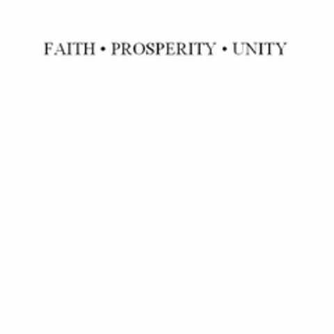 FAITH PROSPERITY UNITY Logo (USPTO, 04/23/2009)