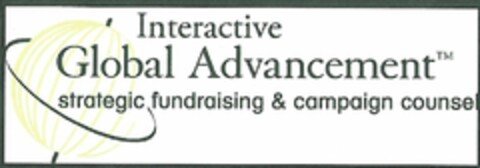 INTERACTIVE GLOBAL ADVANCEMENT STRATEGIC FUNDRAISING & CAMPAIGN COUNSEL Logo (USPTO, 29.12.2010)