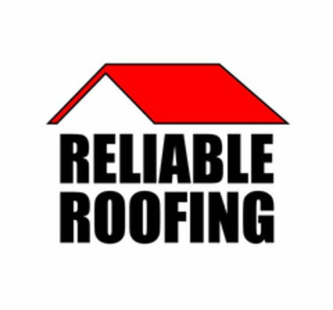 RELIABLE ROOFING Logo (USPTO, 21.01.2011)