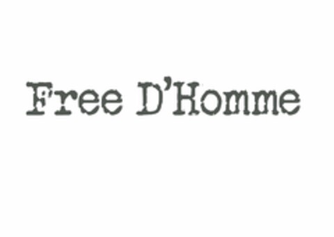 FREE D'HOMME Logo (USPTO, 04.10.2011)