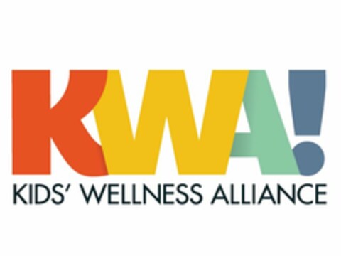 KWA! KIDS' WELLNESS ALLIANCE Logo (USPTO, 04.10.2013)