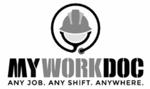 MYWORKDOC ANY JOB. ANY SHIFT. ANYWHERE. Logo (USPTO, 30.10.2015)