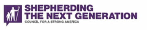 SHEPHERDING THE NEXT GENERATION COUNCIL FOR A STRONG AMERICA Logo (USPTO, 30.08.2016)