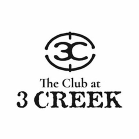 3C THE CLUB AT 3 CREEK Logo (USPTO, 09/07/2018)