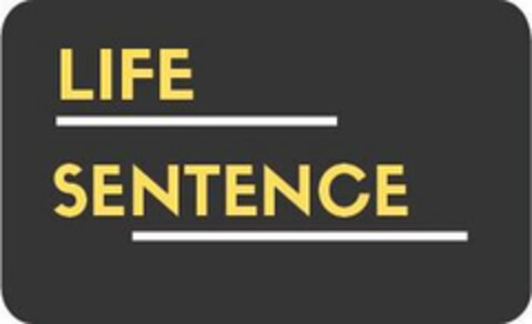 LIFE SENTENCE Logo (USPTO, 17.08.2020)