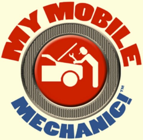 MY MOBILE MECHANIC! Logo (USPTO, 07.06.2010)