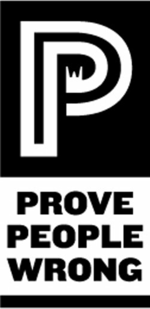 P PROVE PEOPLE WRONG Logo (USPTO, 04/05/2012)