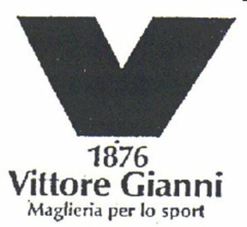 V 1876 VITTORE GIANNI MAGLIERIA PER LO SPORT Logo (USPTO, 20.11.2015)