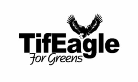 TIFEAGLE FOR GREENS Logo (USPTO, 07/13/2016)