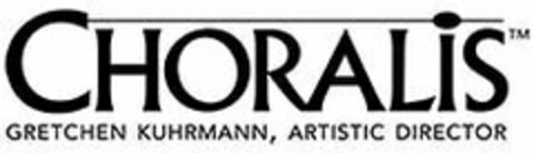 CHORALIS GRETCHEN KUHRMANN, ARTISTIC DIRECTOR Logo (USPTO, 11.10.2019)