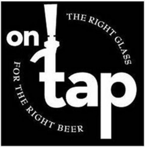 ON TAP THE RIGHT GLASS FOR THE RIGHT BEER Logo (USPTO, 05/18/2010)