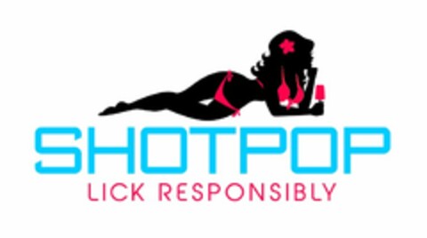 SHOTPOP LICK RESPONSIBLY Logo (USPTO, 07/14/2013)