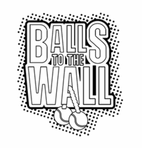 BALLS TO THE WALL Logo (USPTO, 26.11.2014)