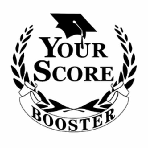 YOUR SCORE BOOSTER Logo (USPTO, 05.02.2015)
