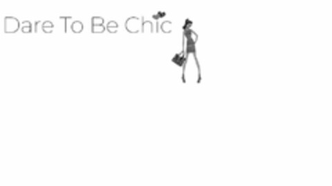 DARE TO BE CHIC Logo (USPTO, 20.08.2020)