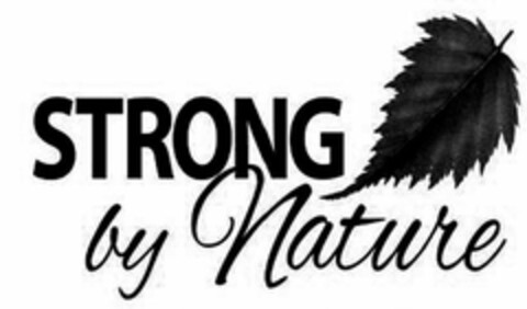 STRONG BY NATURE Logo (USPTO, 06.07.2010)