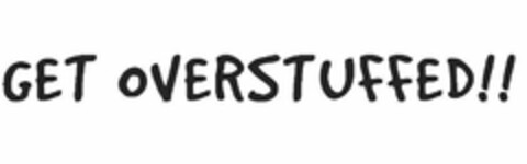 GET OVERSTUFFED!! Logo (USPTO, 09.11.2010)