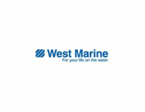 WEST MARINE FOR YOUR LIFE ON THE WATER Logo (USPTO, 12.01.2012)