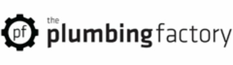 PF THE PLUMBING FACTORY Logo (USPTO, 16.11.2014)