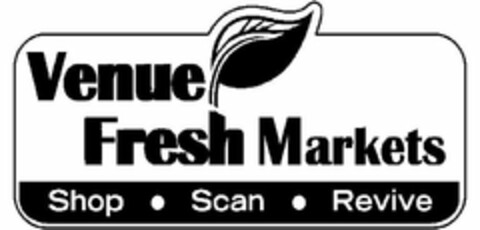 VENUE FRESH MARKETS SHOP · SCAN · REVIVE Logo (USPTO, 18.02.2015)