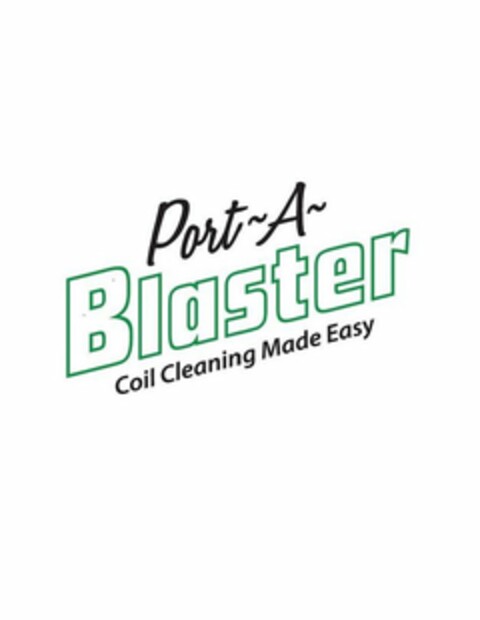 PORT-A-BLASTER COIL CLEANING MADE EASY Logo (USPTO, 24.12.2017)