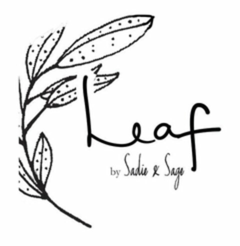 LEAF BY SADIE & SAGE Logo (USPTO, 01/22/2019)