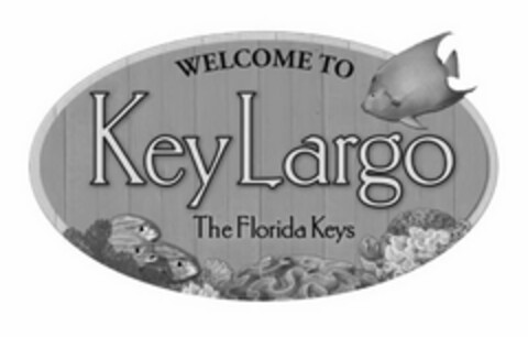 WELCOME TO KEY LARGO THE FLORIDA KEYS Logo (USPTO, 11.05.2011)