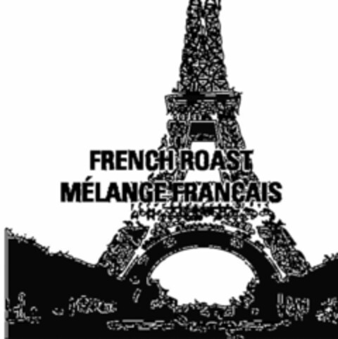 FRENCH ROAST MÉLANGE FRANÇAIS Logo (USPTO, 25.08.2011)