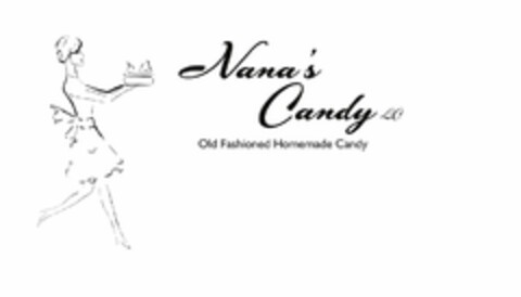 NANA'S CANDY LC OLD FASHIONED HOMEMADE CANDY Logo (USPTO, 29.12.2011)