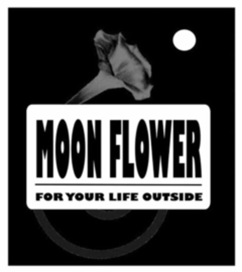 MOONFLOWER FOR YOUR LIFE OUTSIDE Logo (USPTO, 09/02/2014)