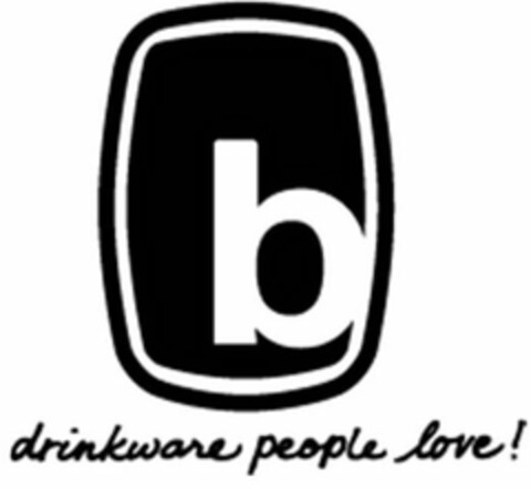 B DRINKWARE PEOPLE LOVE! Logo (USPTO, 30.09.2014)