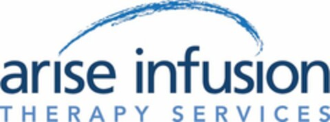 ARISE INFUSION THERAPY SERVICES Logo (USPTO, 15.05.2017)