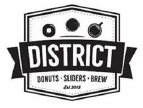 DISTRICT · DONUTS SLIDERS · BREW  EST 2013 Logo (USPTO, 22.01.2018)