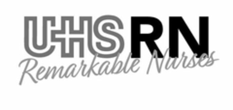 UHS RN REMARKABLE NURSES Logo (USPTO, 31.01.2018)