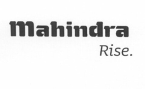 MAHINDRA RISE. Logo (USPTO, 09/10/2009)