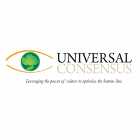 UNIVERSAL CONSENSUS LEVERAGING THE POWER OF CULTURE TO OPTIMIZE THE BOTTOM LINE. Logo (USPTO, 02/08/2012)