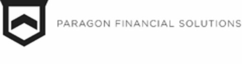 PARAGON FINANCIAL SOLUTIONS Logo (USPTO, 20.06.2014)