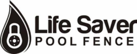 LIFE SAVER POOL FENCE Logo (USPTO, 13.02.2018)