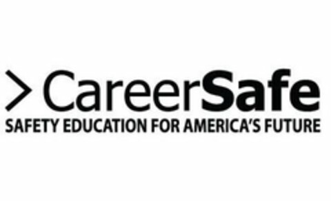CAREERSAFE SAFETY EDUCATION FOR AMERICA'S FUTURE Logo (USPTO, 31.03.2020)