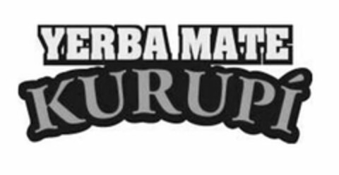 YERBA MATE KURUPÍ Logo (USPTO, 02/21/2011)