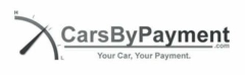 CARS BY PAYMENT.COM YOUR CAR, YOUR PAYMENT. Logo (USPTO, 22.01.2014)