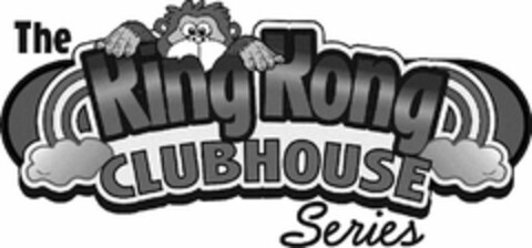 THE KING KONG CLUBHOUSE SERIES Logo (USPTO, 28.02.2014)